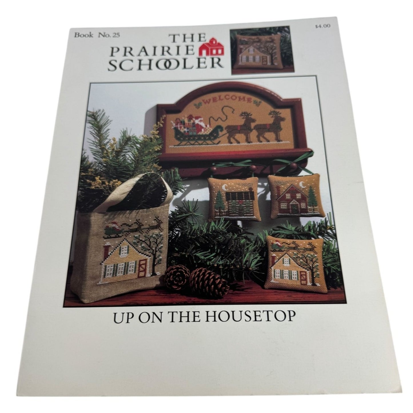 The Prairie Schooler Up On The Housetop Cross Stitch Pattern Book  25 Christmas