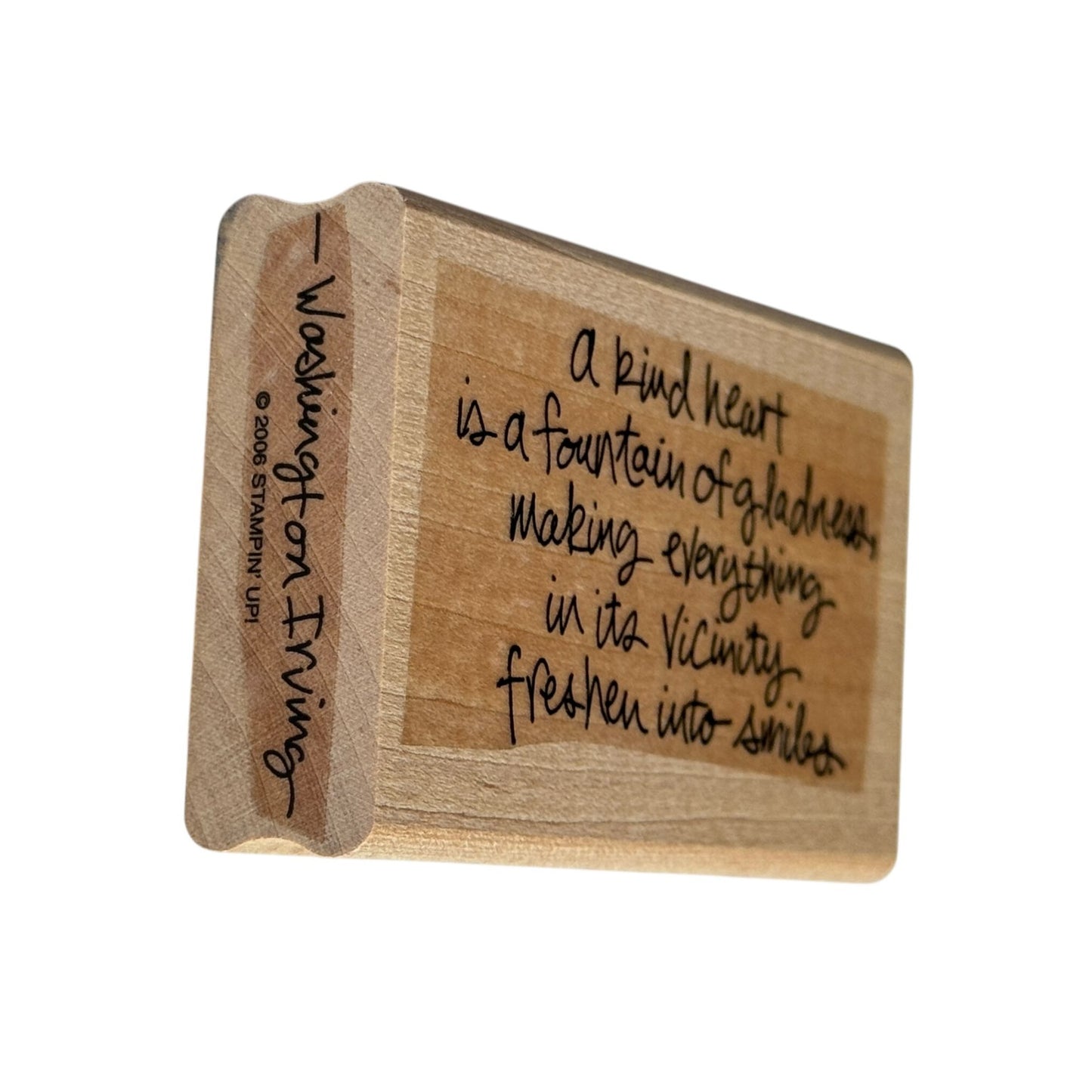 Stampin Up Rubber Stamp Washington Irving Kind Heart Friendship Quote Words