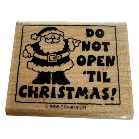 Stampin Up Rubber Stamp Do Not Open Til Christmas Santa Gift Tag Card Making