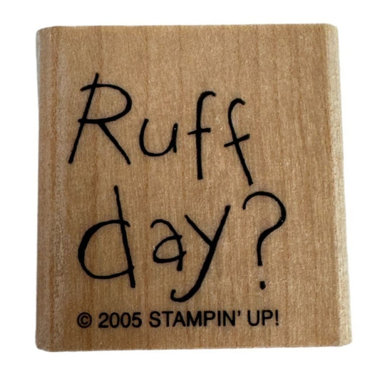 Stampin Up Rubber Stamp Ruff Day Dog Pun Rough Get Well Soon Card Making Words