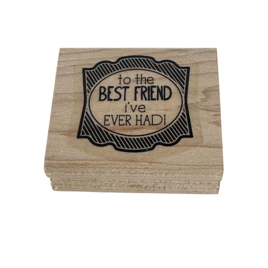 Stampin Up Rubber Stamp To the Best Friend Gift Tag Card Making Words Sentiment