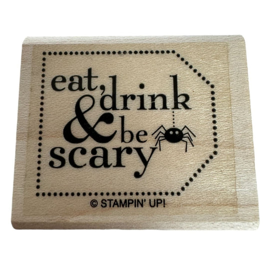 Stampin Up Rubber Stamp Halloween Eat Drink and Be Scary Spider Card Making Word