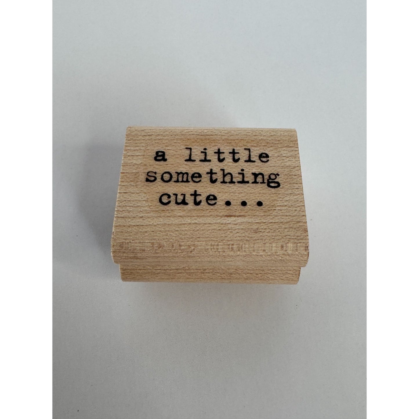 Stampin Up Wood Mounted Rubber Stamp A Little Something Cute Words Gift Tag Card